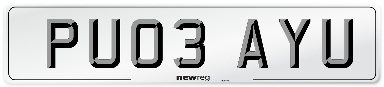 PU03 AYU Number Plate from New Reg
